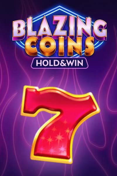 Blazing Coins Deluxe Hold and Win: la slot su Betrepublic Casino